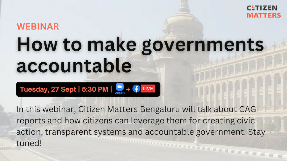 How to make governments accountable citizen matters webinar event poster